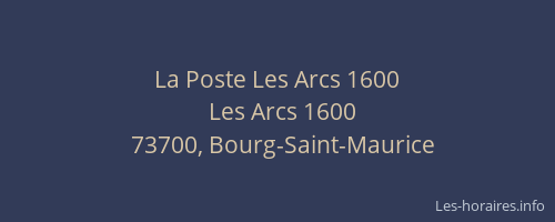 La Poste Les Arcs 1600
