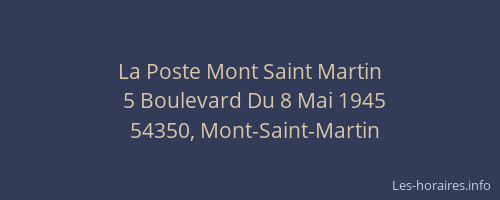 La Poste Mont Saint Martin