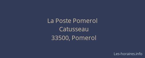 La Poste Pomerol