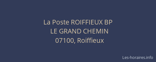 La Poste ROIFFIEUX BP