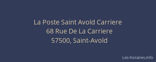 La Poste Saint Avold Carriere