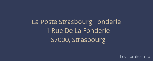 La Poste Strasbourg Fonderie