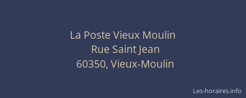La Poste Vieux Moulin