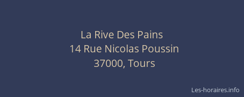 La Rive Des Pains