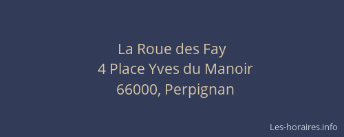 La Roue des Fay