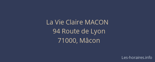 La Vie Claire MACON
