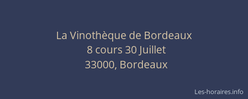 La Vinothèque de Bordeaux