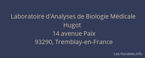 Laboratoire d'Analyses de Biologie Médicale Hugot