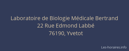 Laboratoire de Biologie Médicale Bertrand