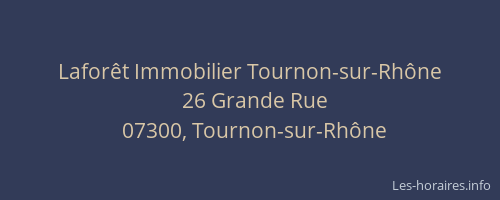 Laforêt Immobilier Tournon-sur-Rhône