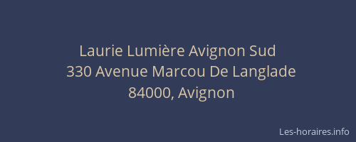 Laurie Lumière Avignon Sud