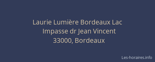 Laurie Lumière Bordeaux Lac