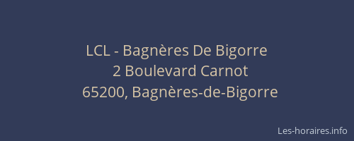 LCL - Bagnères De Bigorre