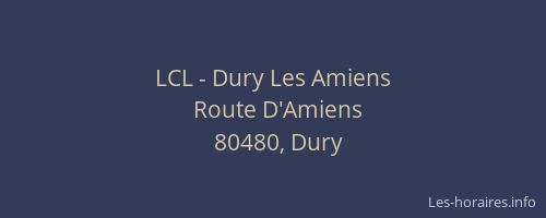 LCL - Dury Les Amiens