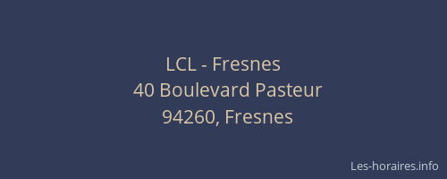 LCL - Fresnes