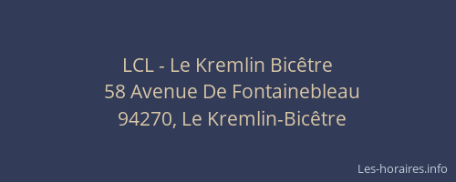 LCL - Le Kremlin Bicêtre
