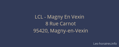 LCL - Magny En Vexin