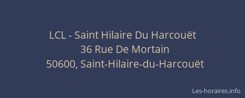 LCL - Saint Hilaire Du Harcouët