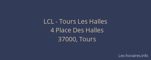 LCL - Tours Les Halles