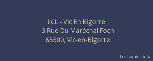 LCL - Vic En Bigorre