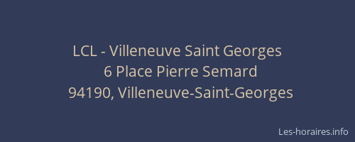 LCL - Villeneuve Saint Georges