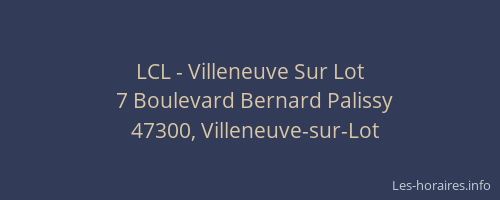 LCL - Villeneuve Sur Lot