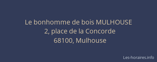 Le bonhomme de bois MULHOUSE