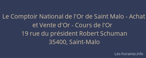 Le Comptoir National de l'Or de Saint Malo - Achat et Vente d'Or - Cours de l'Or