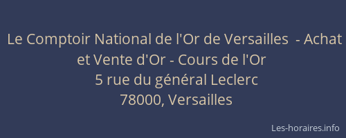 Le Comptoir National de l'Or de Versailles  - Achat et Vente d'Or - Cours de l'Or