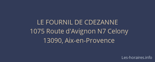 LE FOURNIL DE CDEZANNE