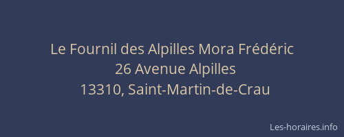 Le Fournil des Alpilles Mora Frédéric