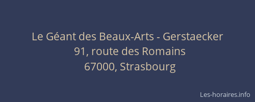 Le Géant des Beaux-Arts - Gerstaecker