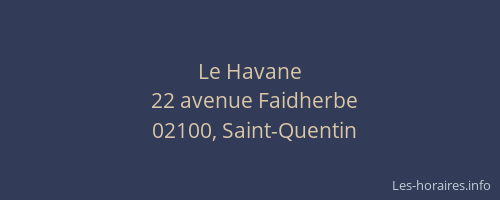 Le havane saint quentin