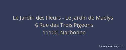 Le Jardin des Fleurs - Le Jardin de Maëlys