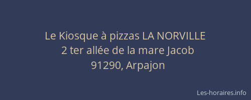 Le Kiosque à pizzas LA NORVILLE