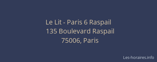 Le Lit - Paris 6 Raspail