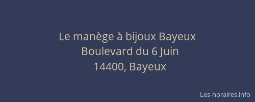 Le manège à bijoux Bayeux