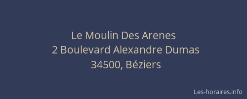 Le Moulin Des Arenes