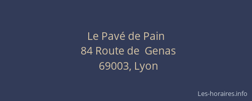 Le Pavé de Pain