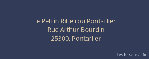 Le Pétrin Ribeirou Pontarlier