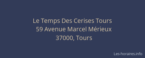 Le Temps Des Cerises Tours