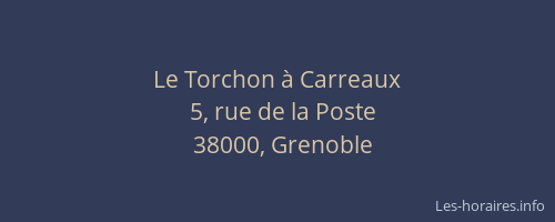 Le Torchon à Carreaux