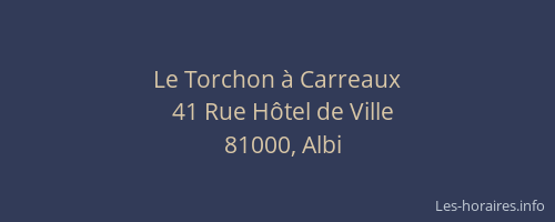 Le Torchon à Carreaux