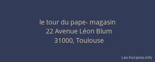 le tour du pape- magasin