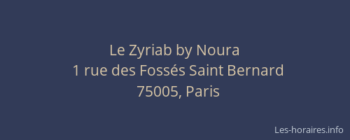 Le Zyriab by Noura