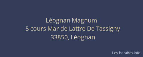 Léognan Magnum