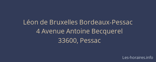 Léon de Bruxelles Bordeaux-Pessac