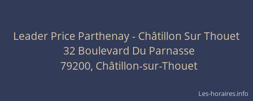Leader Price Parthenay - Châtillon Sur Thouet