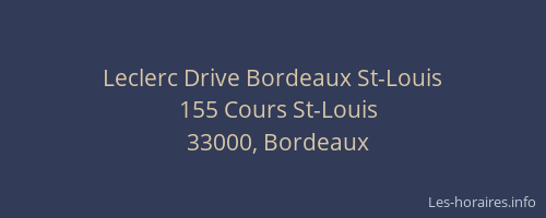 Leclerc Drive Bordeaux St-Louis