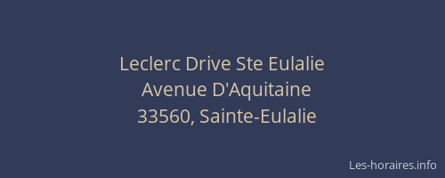 Leclerc Drive Ste Eulalie